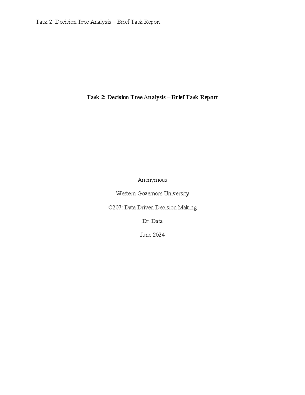C207 Task 2 Decision Tree Analysis Task Report - Task 2: Decision Tree ...