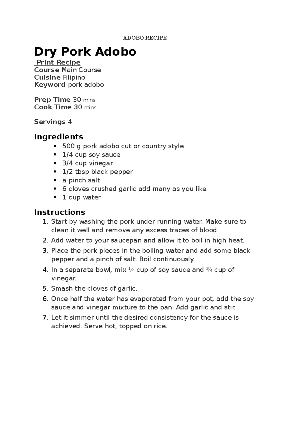 recipe for Adobo that you can follow ADOBO RECIPE Dry Pork Adobo