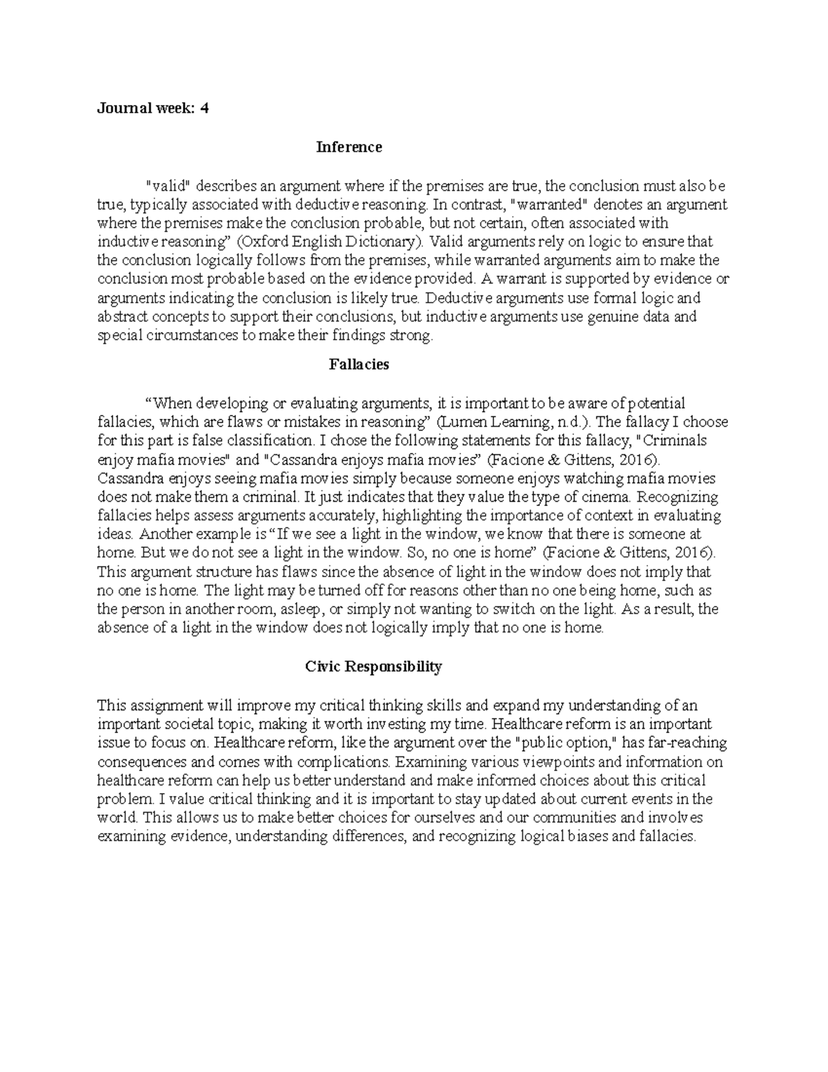 Journal week Four - Journal week: 4 Inference "valid" describes an ...