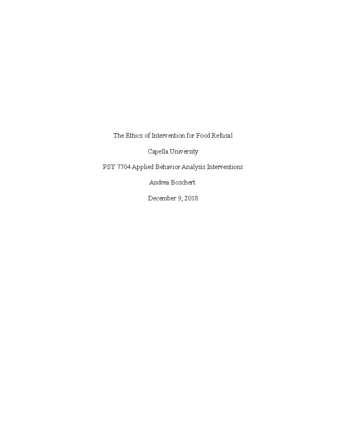 The Ethics of Intervention for Food Refusal - They examine food by ...