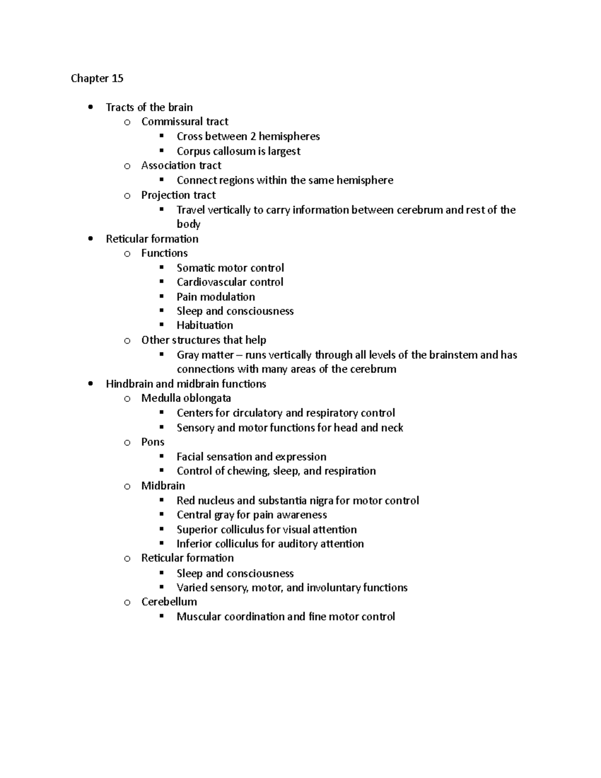 Exam 3 study guide - Chapter 15 Tracts of the brain o Commissural tract ...