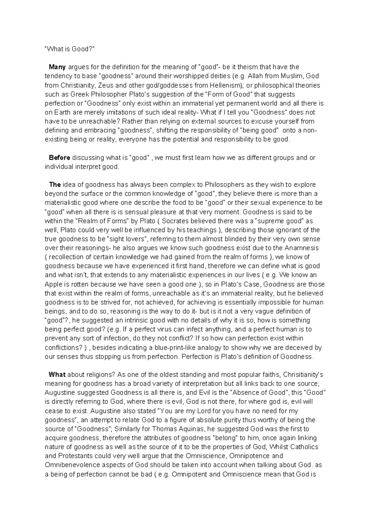 Metaethics- What is good - “What is Good?” Many argues for the ...