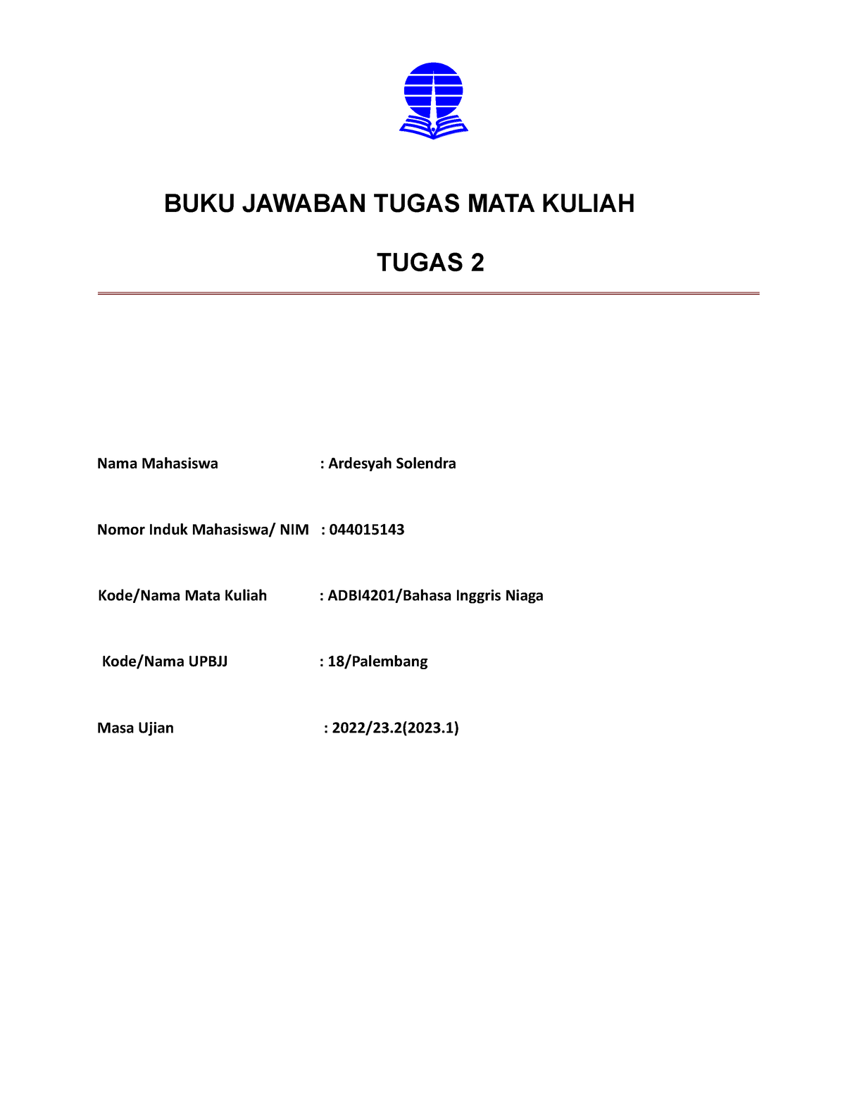 Ardesyah Solendra ADBI4201 Bahasa Inggris Niaga - BUKU JAWABAN TUGAS ...