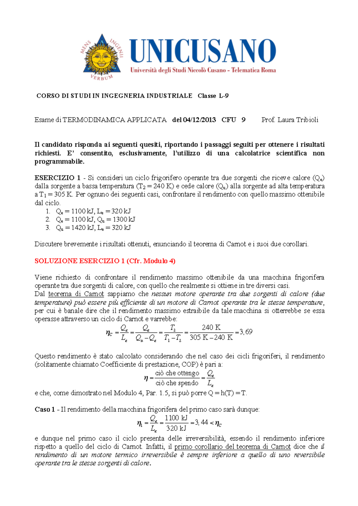 4 - ESERCIZI ESAMI PASSATI - CORSO DI STUDI IN INGEGNERIA INDUSTRIALE ...