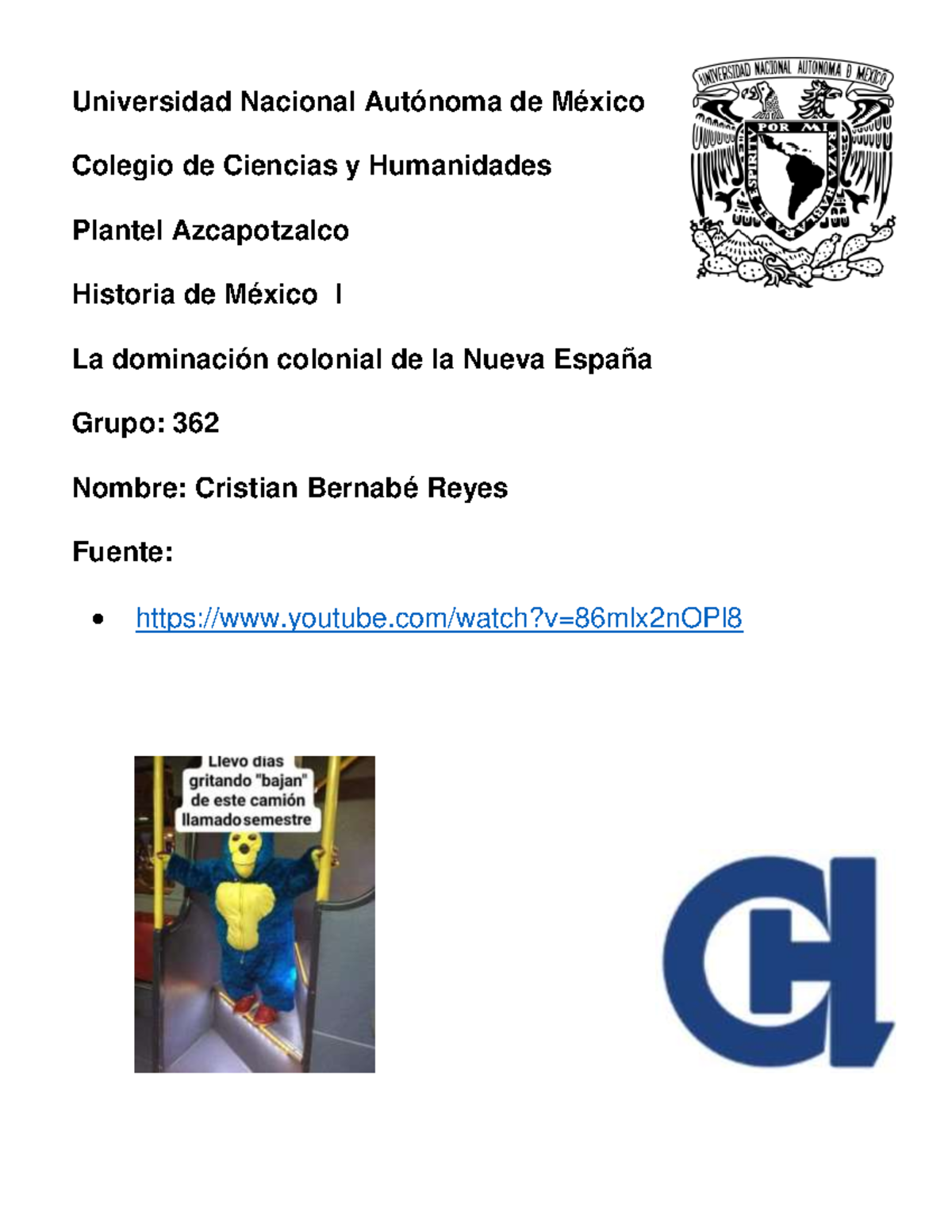 La otra conquista Cristian Bernabé Reyes Grupo 362 Universidad