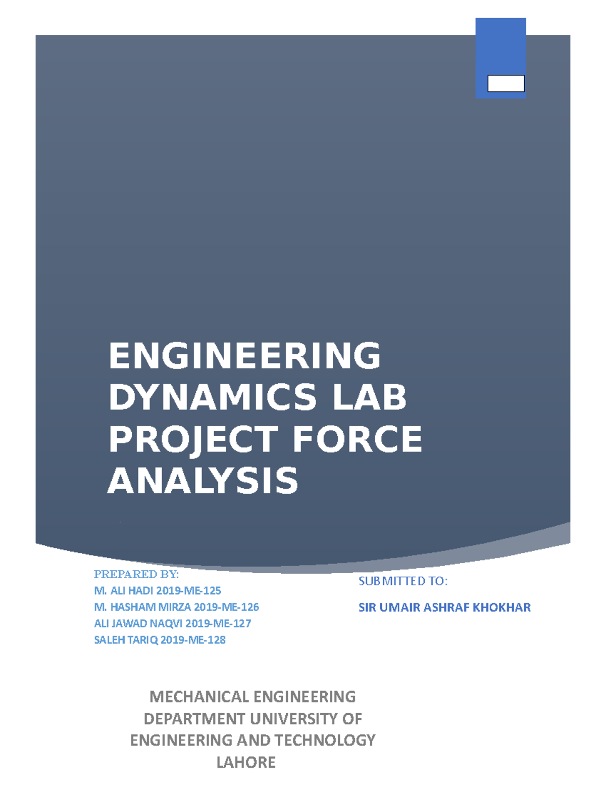ED Force Analysis Project - ENGINEERING DYNAMICS LAB PROJECT FORCE ...