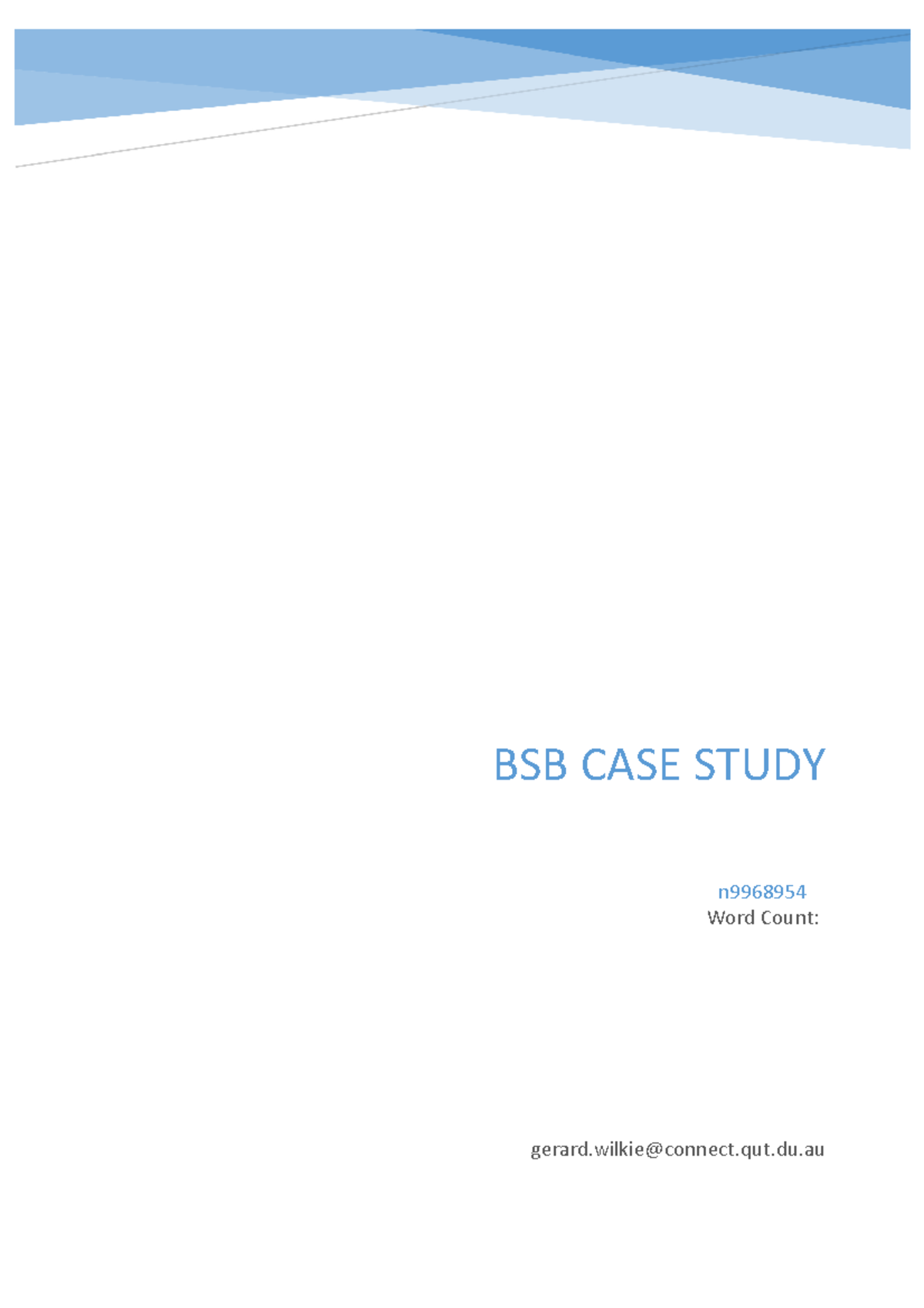 BSB119 CASE Study - Assessment - BSB CASE STUDY N9968954 Word Count ...