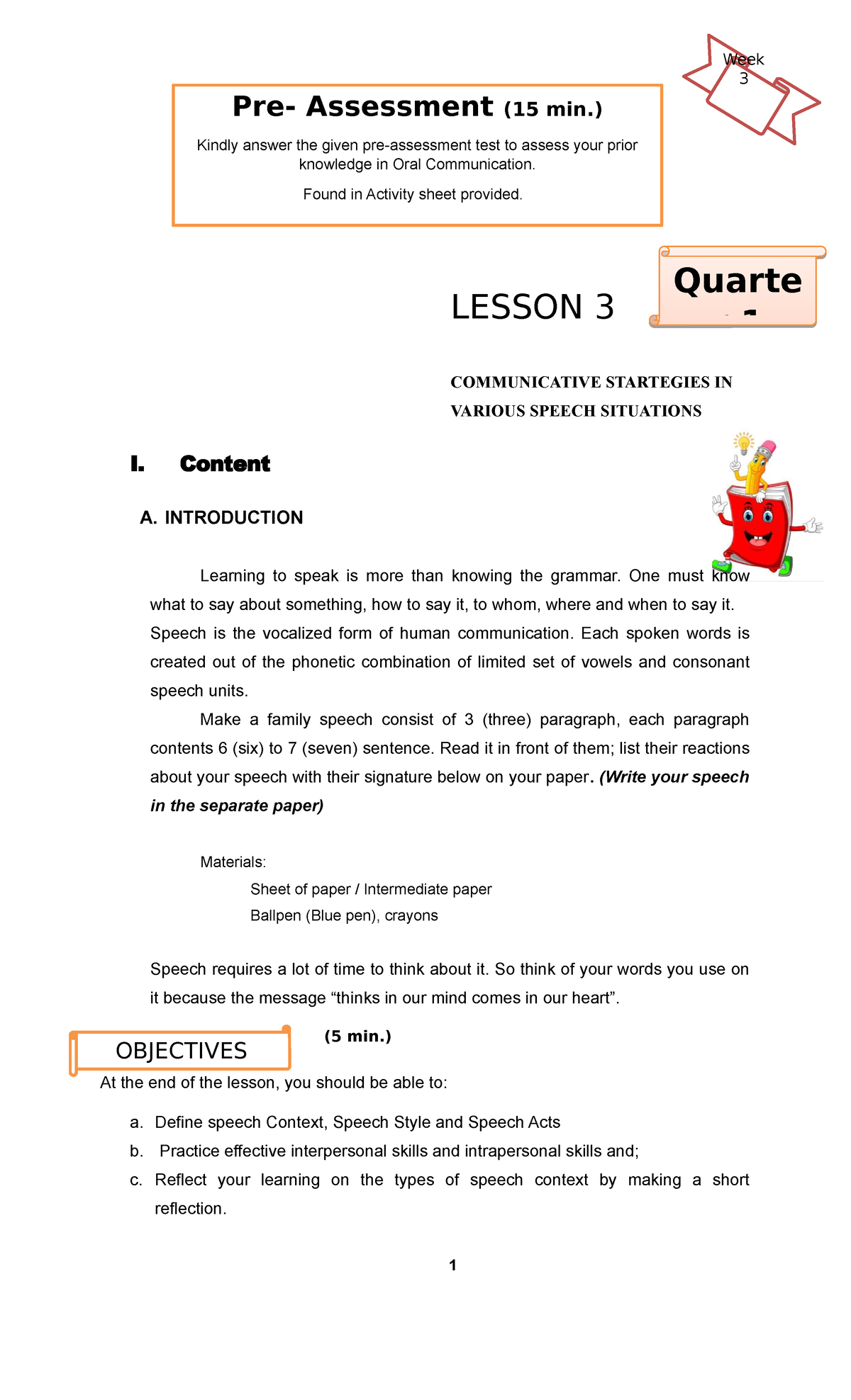 Lesson 3 in oral communication - LESSON 3 COMMUNICATIVE STARTEGIES IN ...