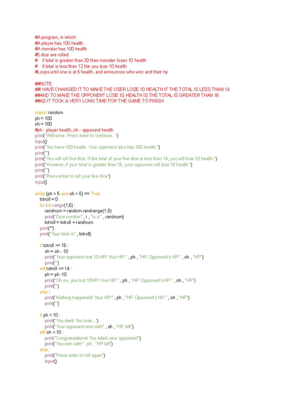 Battle with an opponent Python - #A program, in which: #A player has ...