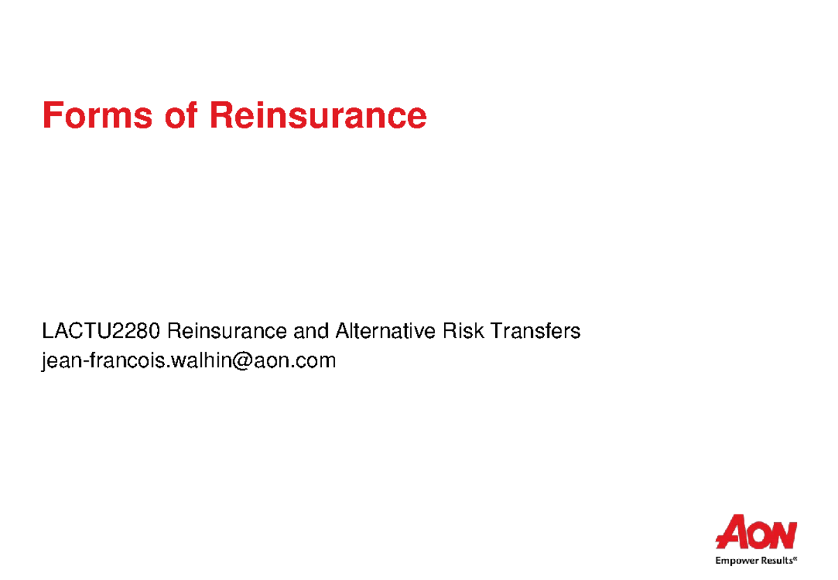 1. Forms of Reinsurance - Forms of Reinsurance LACTU2280 Reinsurance ...