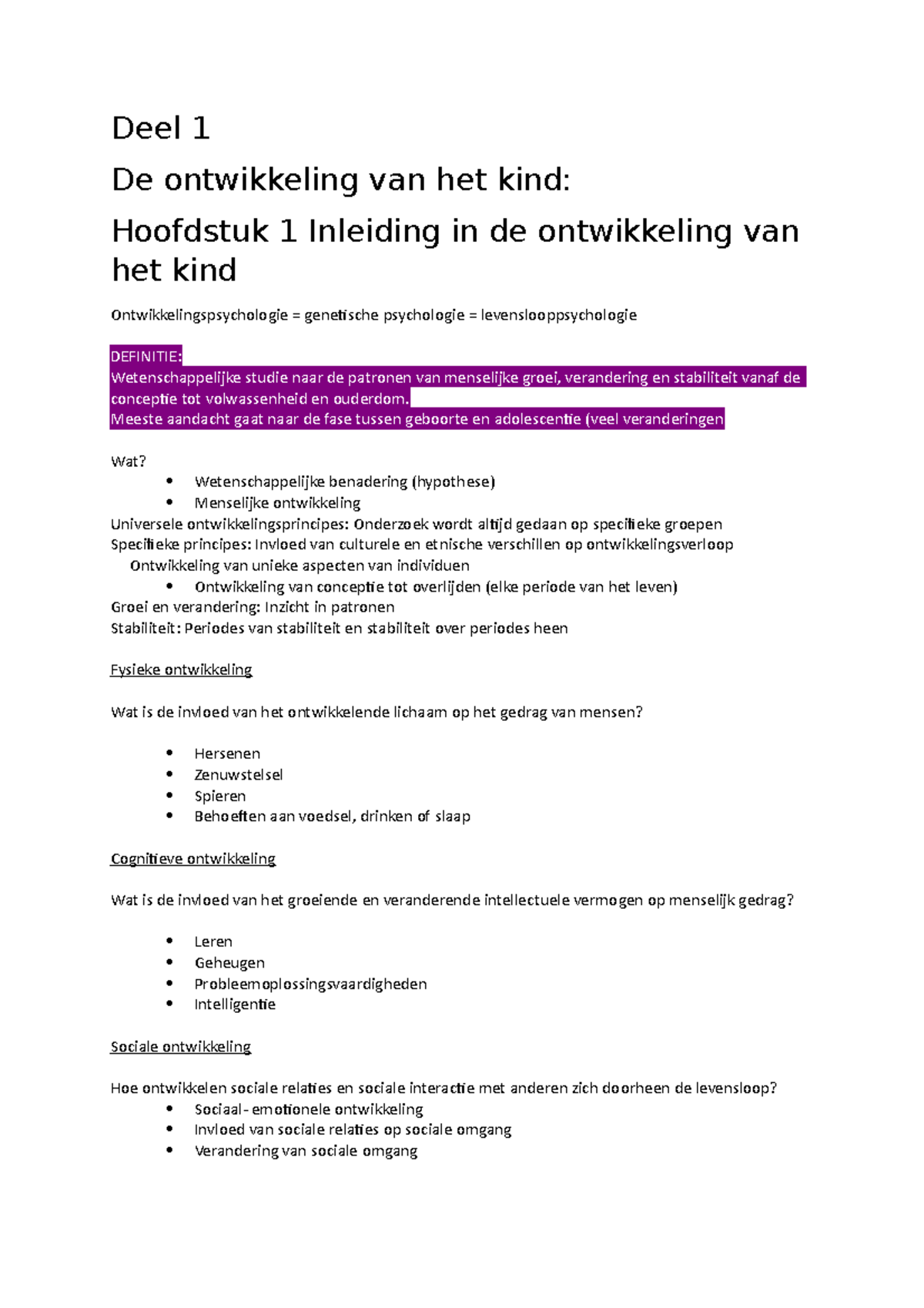 Ontwikkelingspsychologie - Theorie - Deel 1 De Ontwikkeling Van Het ...