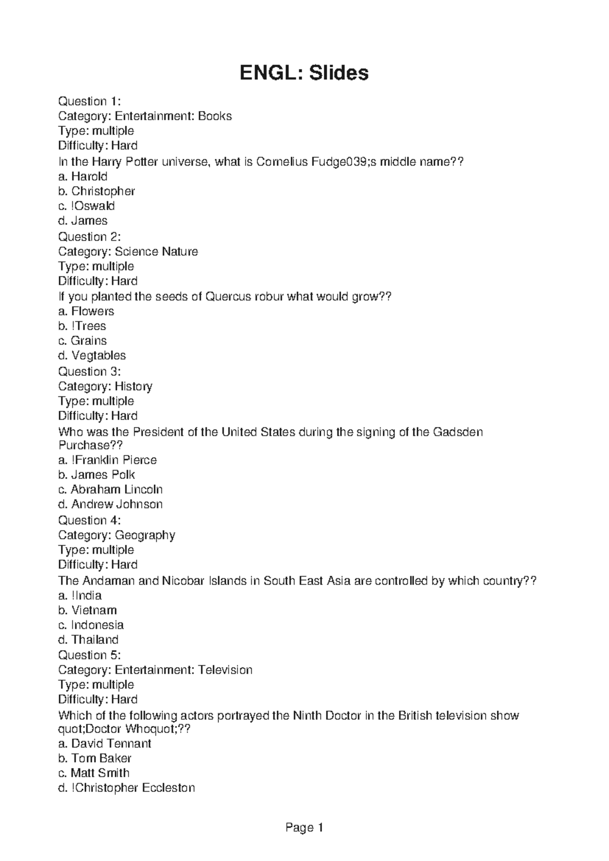 ENGL259 Exam 10 - ENGL: Slides Question 1: Category: Entertainment ...