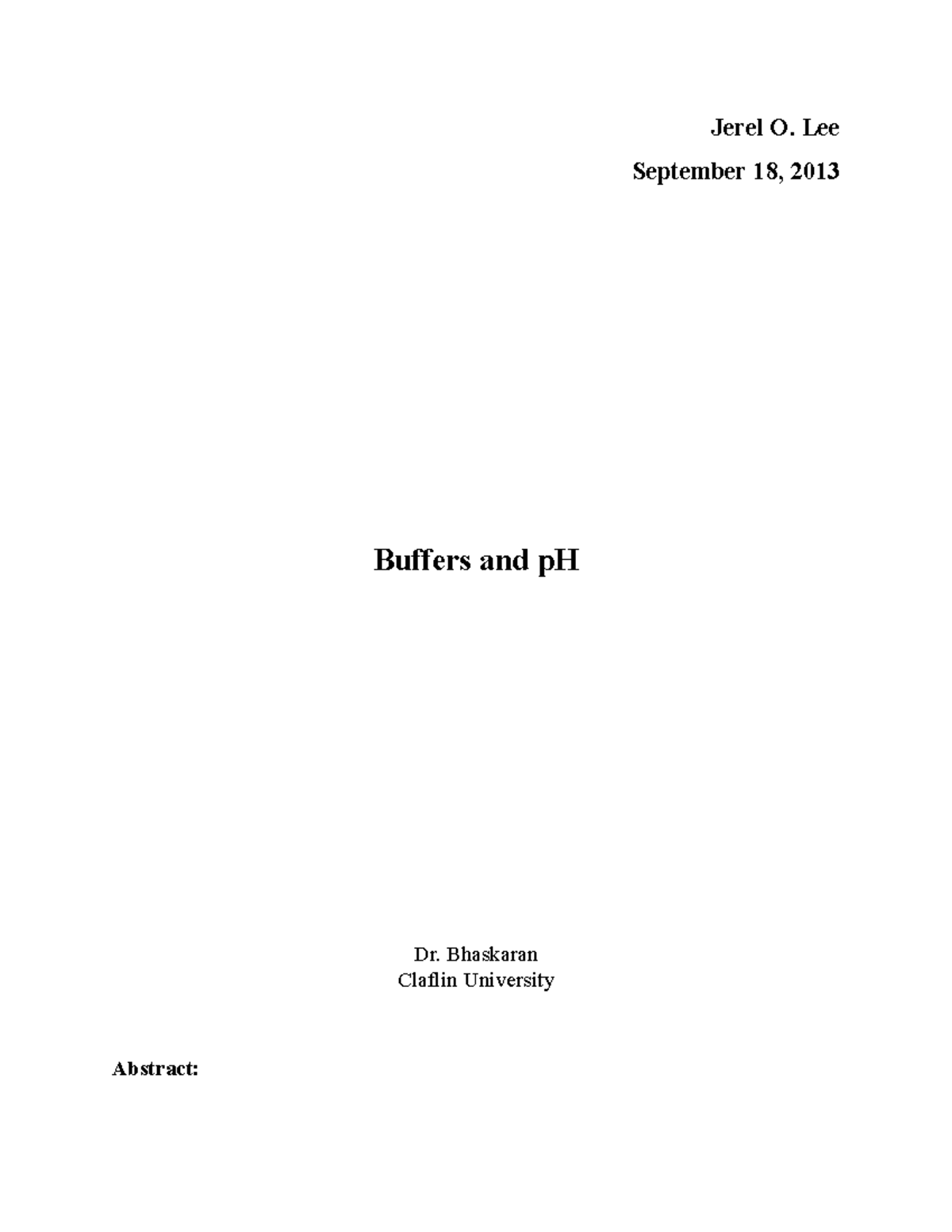 Buffers and pH Assignment Jerel O. Lee September 18, 2013 Buffers and