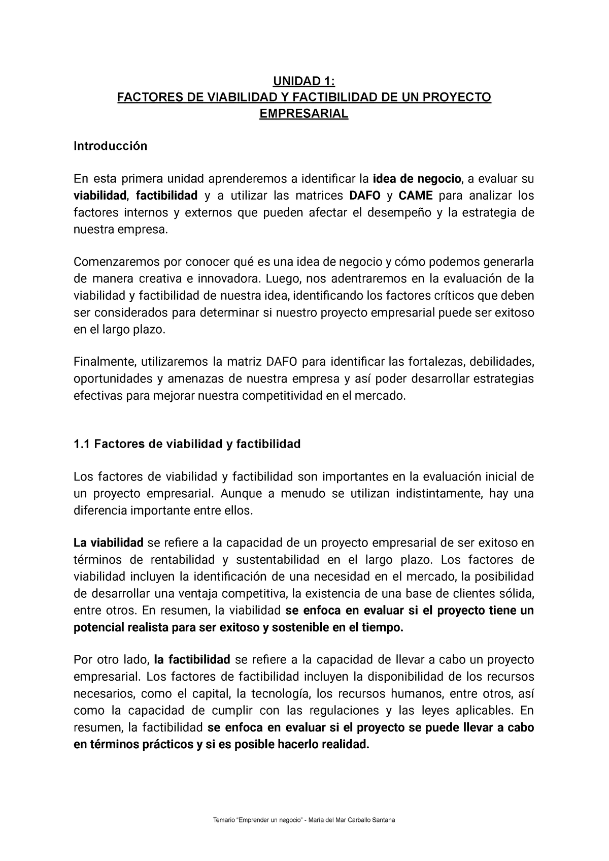 Unidad 1 - Factores DE Viabilidad Y Factibilidad DE UN Proyecto ...