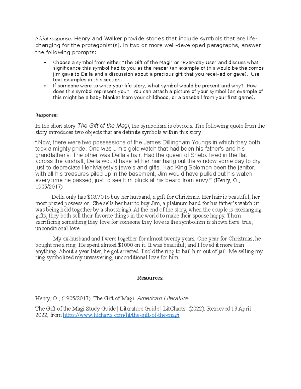 Eng130 Unit 6 Discussion Board - Initial Response: Henry And Walker Provide  Stories That Include - Studocu