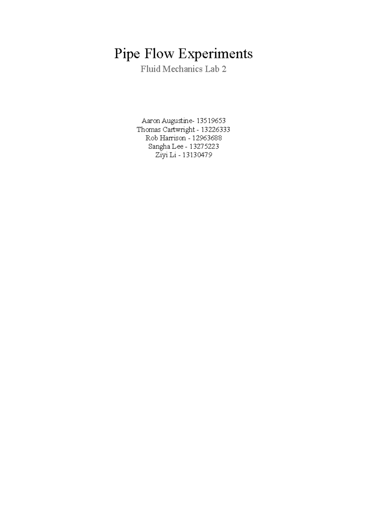 Pipe Flow Experiments final draft (9 out of 10) Pipe Flow Experiments