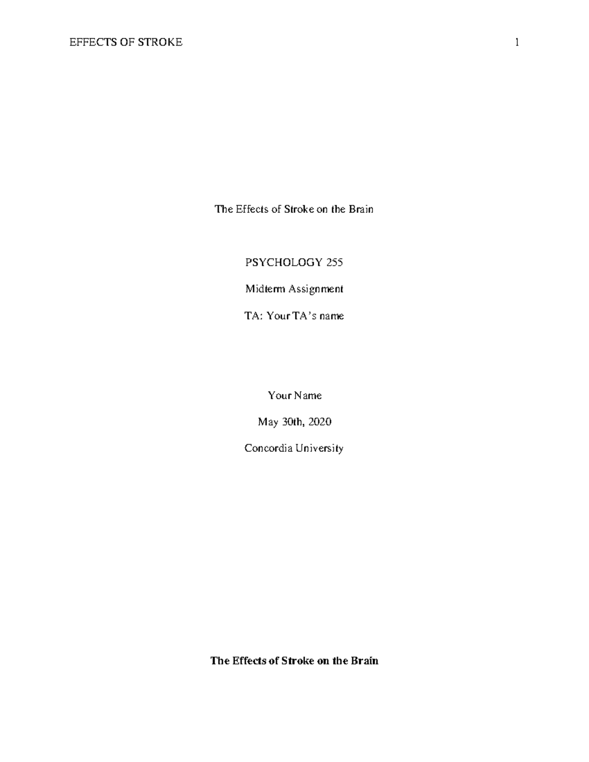 Sample Term Paper Winter 2022 - EFFECTS OF STROKE 1 The Effects of ...