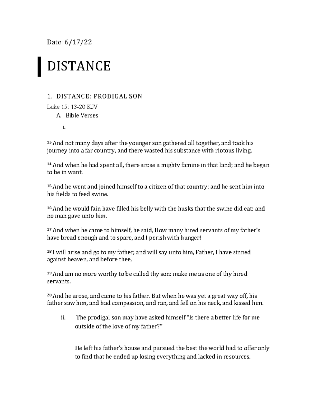 Distance Exhortation - Date: 6/17/ DISTANCE 1. DISTANCE: PRODIGAL SON ...