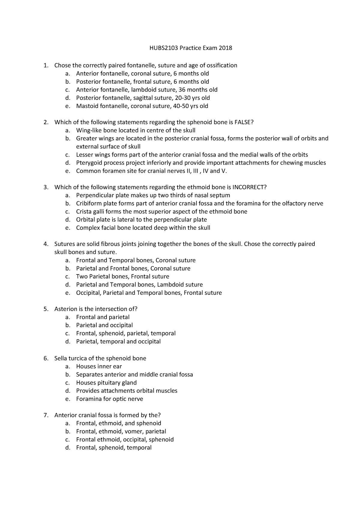 HUBS2103 Practice Exam - Chose the correctly paired fontanelle, suture ...