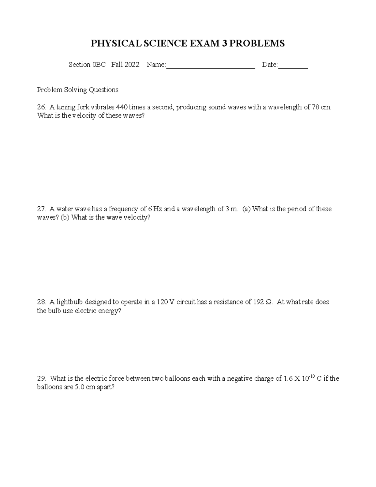 Exam 3 0BC Problems PHYSICAL SCIENCE EXAM 3 PROBLEMS Section 0BC Fall