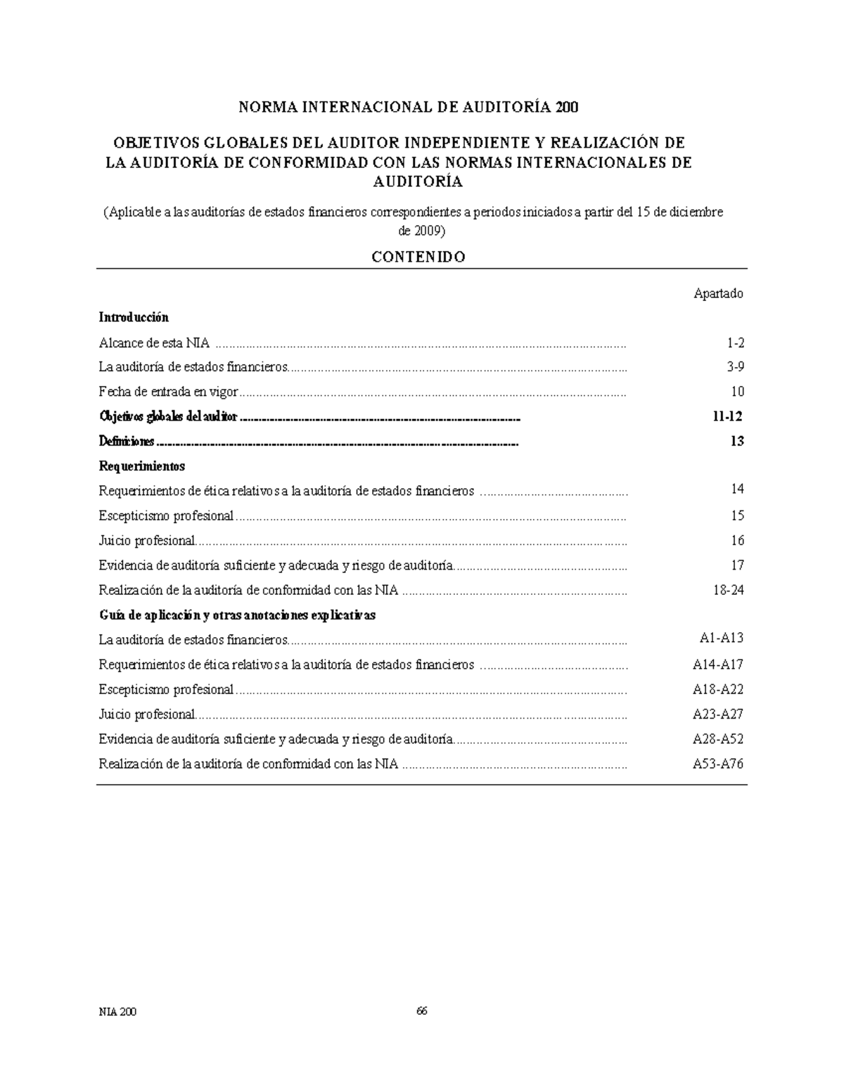 Norma Internacional de Auditoría 200 - OBJETIVOS GLOBALES DEL AUDITOR INDEPENDIENTE Y ...
