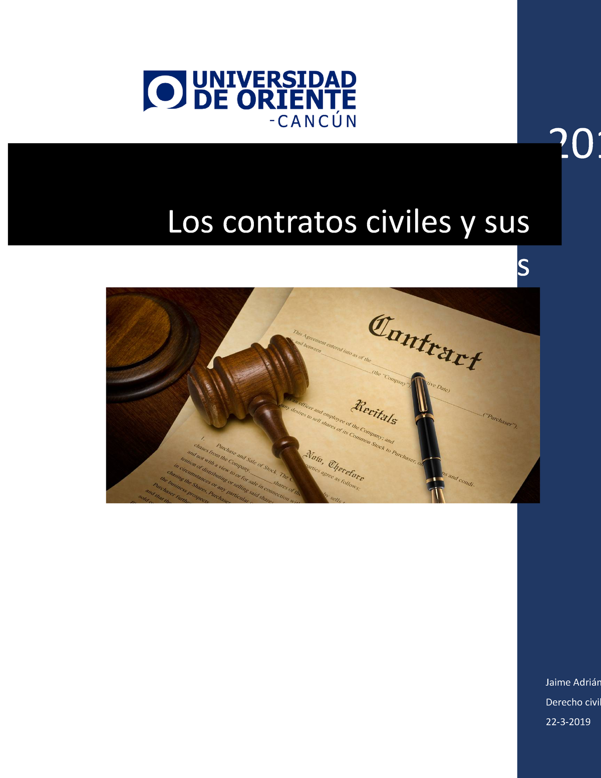 Los Contratos Civiles Y Sus Características 2019 Jaime Adrián Derecho Civil 22 3 Los 4973