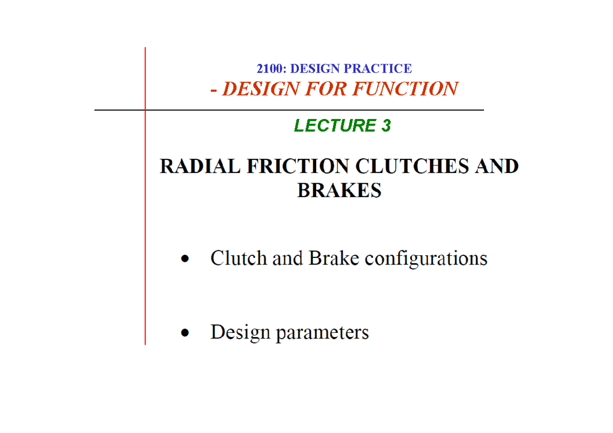 2020 DF Lecture 3 - Band Brakes-1 - LECTURE 3 2100: DESIGN PRACTICE ...