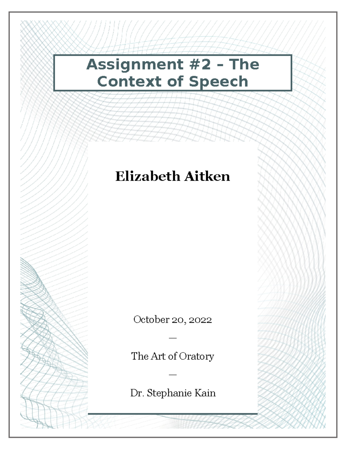 Assignment 2 - The Context of Speech - Assignment #2 – The Context of ...