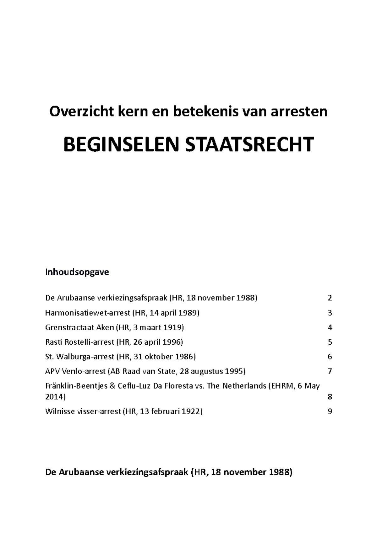 Samenvatting Kern En Betekenis Arresten (week 1 T/m 7) - Overzicht Kern ...