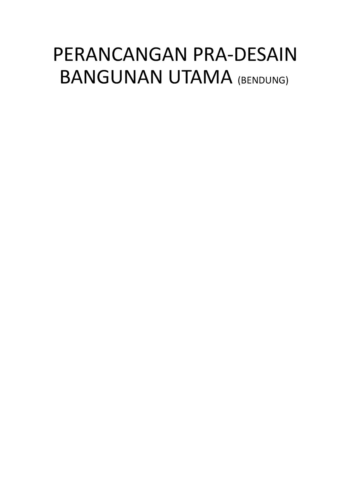 Perancangan PRA- Desain Bangunan Utama ( Bendung) - PERANCANGAN PRA ...