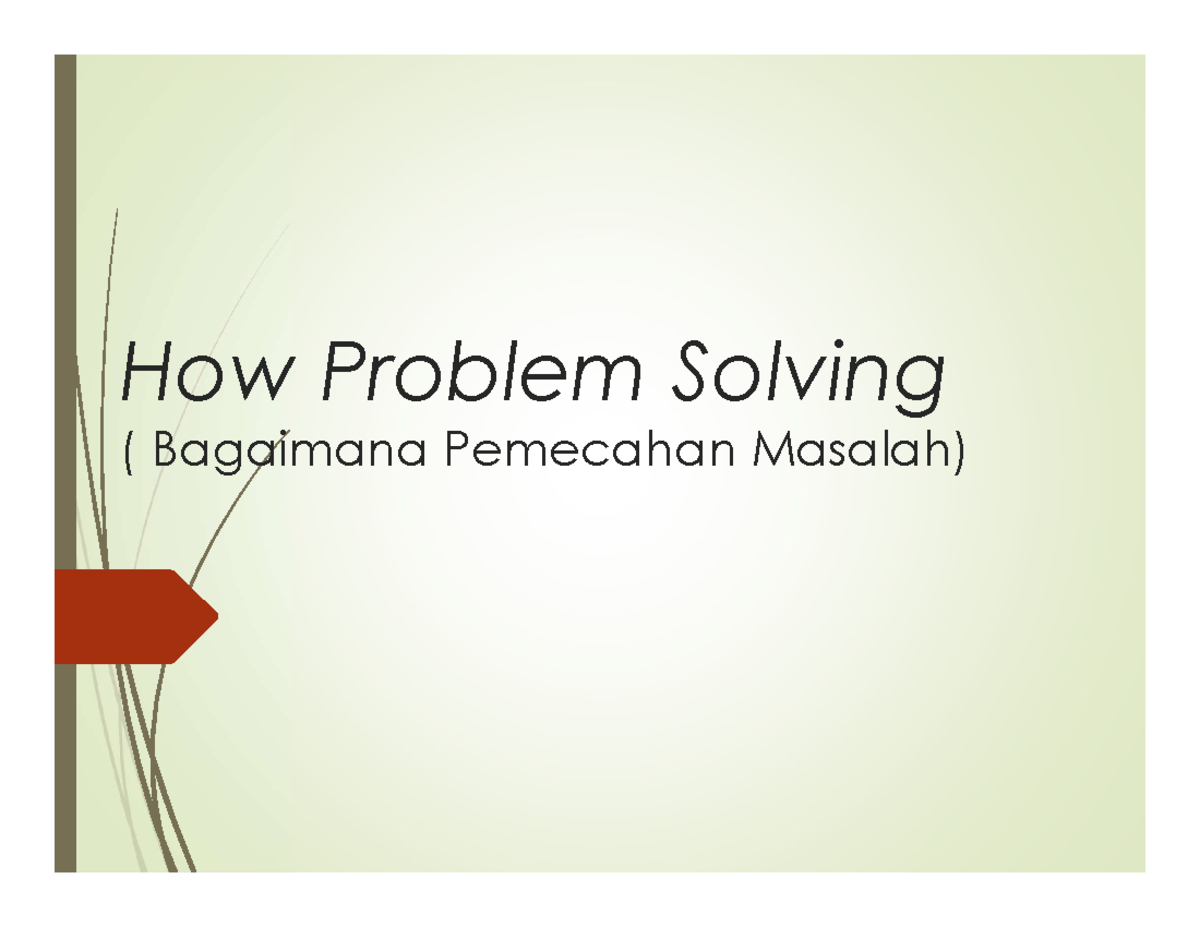 How to Problem Solving (6 7) - How Problem Solving ( Bagaimana ...