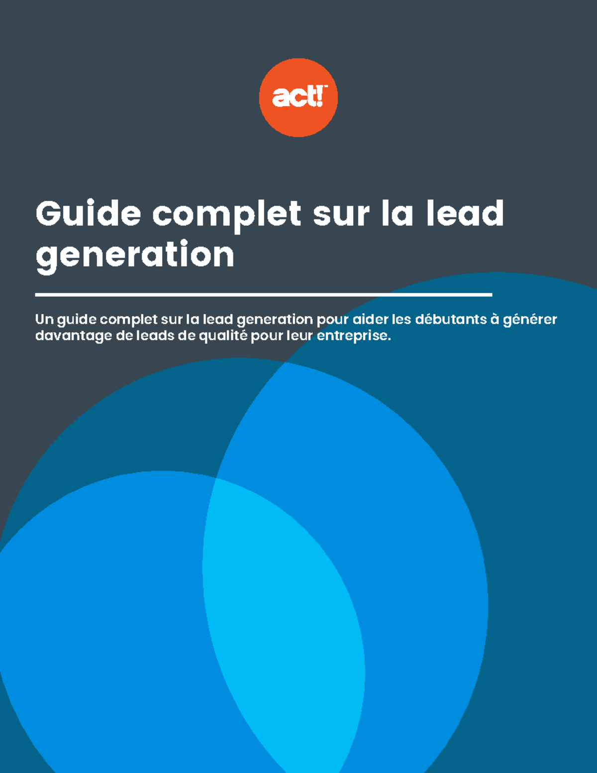 Guide-complet-sur-la-lead-generation fr - Guide complet sur la lead ...
