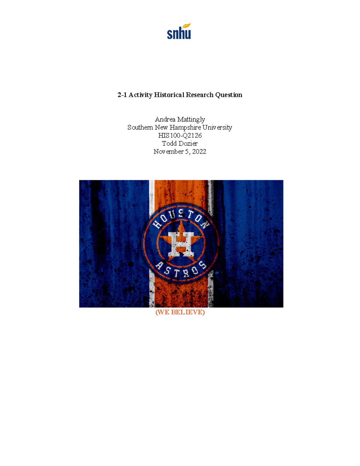 HIS 100 Module Two Activity Research Question Template - 2-1 Activity ...