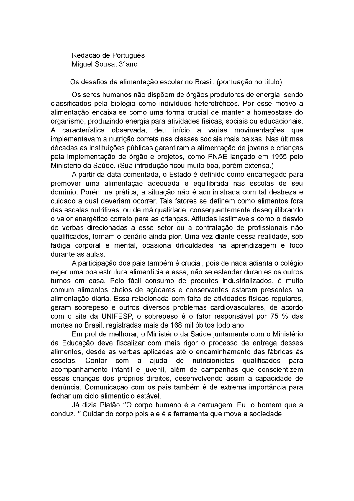 Os Desafios Da Alimentação Escolar No Brasil Redação De Português Miguel Sousa 3°ano Os 1393
