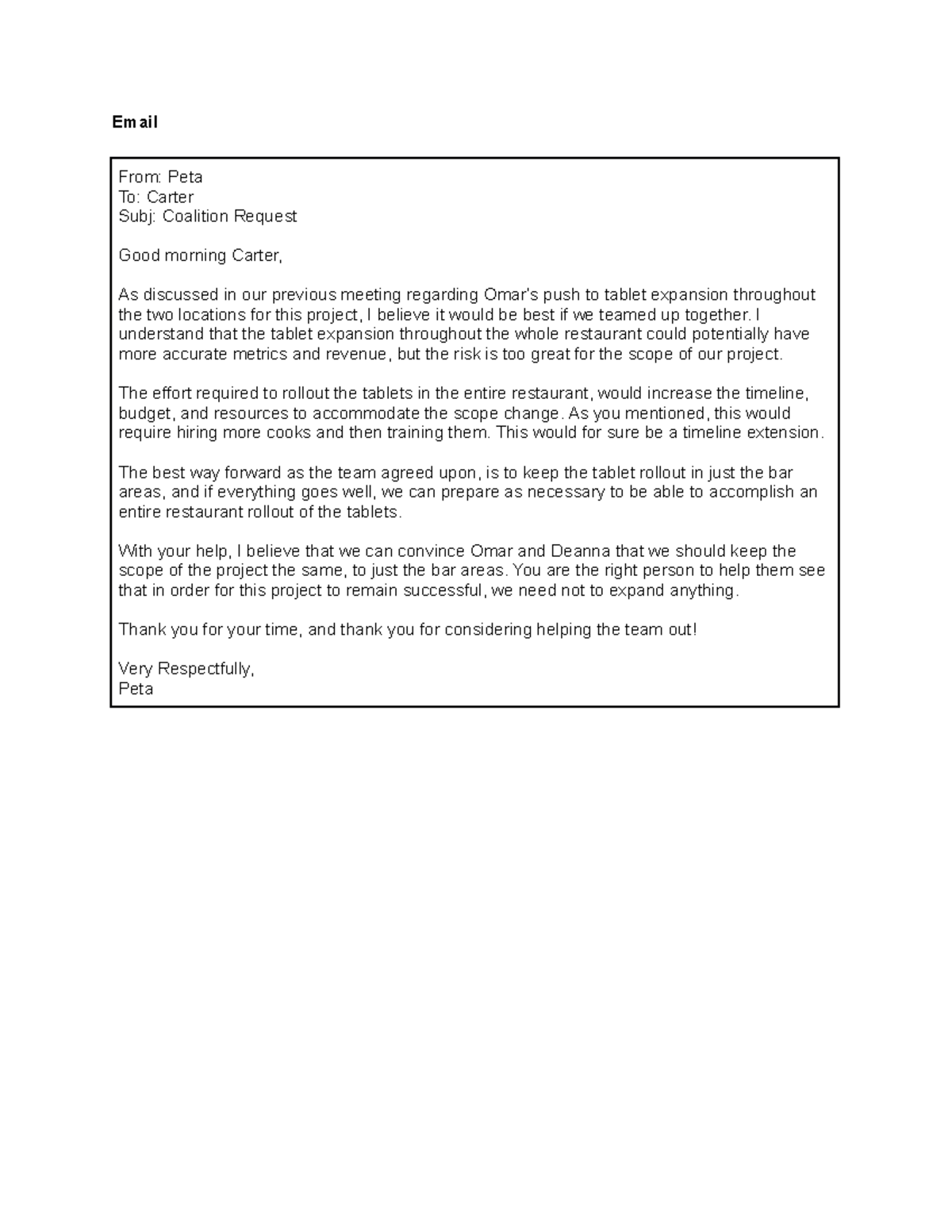 Stakeholder email - Email From: Peta To: Carter Subj: Coalition Request ...