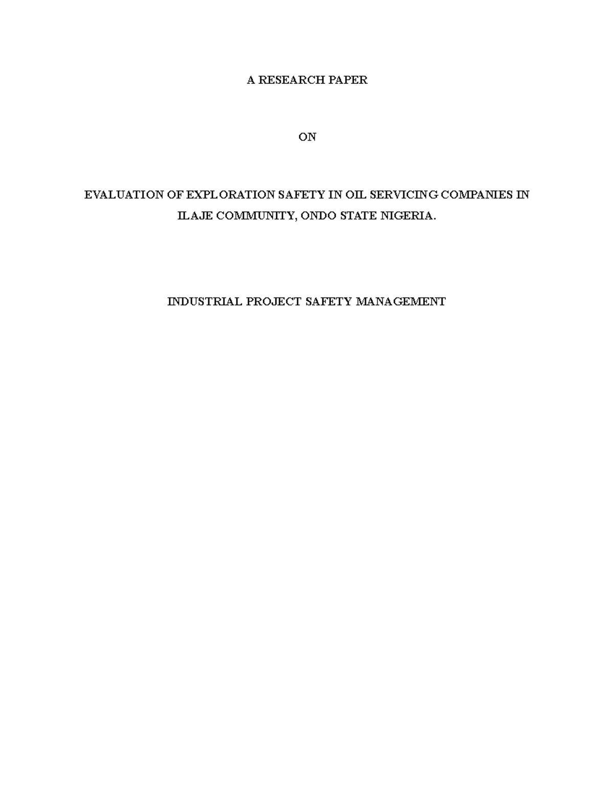 Safety Research Paper Assignment PDF A RESEARCH PAPER ON EVALUATION OF EXPLORATION SAFETY IN