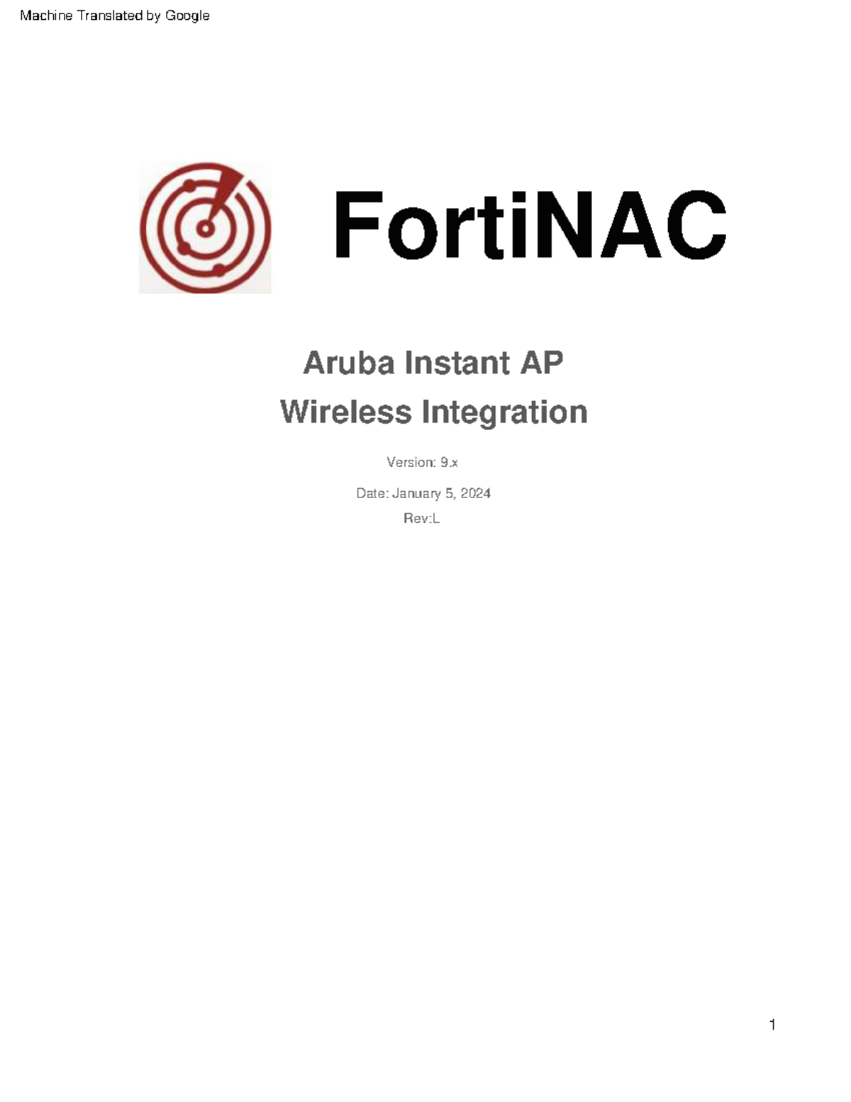 Forti NAC Aruba Instant AP Integration v9 - Date: January 5, 2024 ...