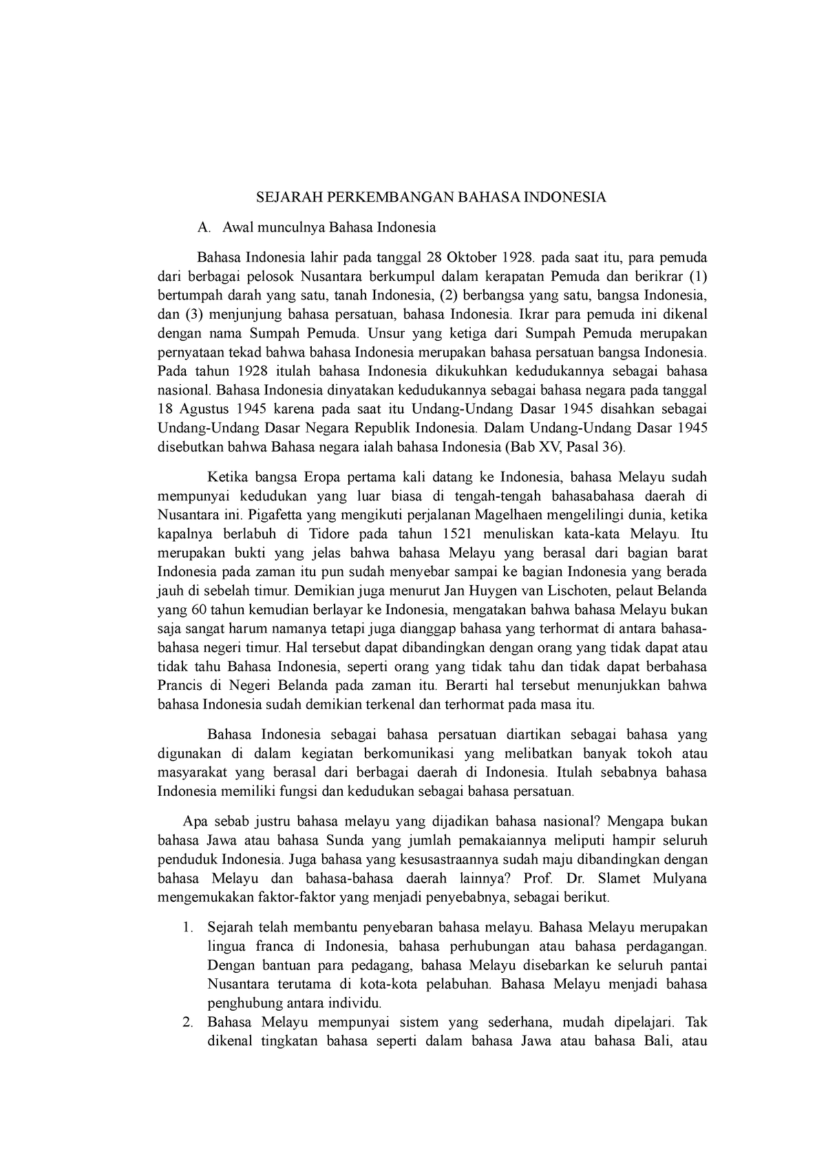 Bahasa Indonesia - SEJARAH PERKEMBANGAN BAHASA INDONESIA A. Awal ...