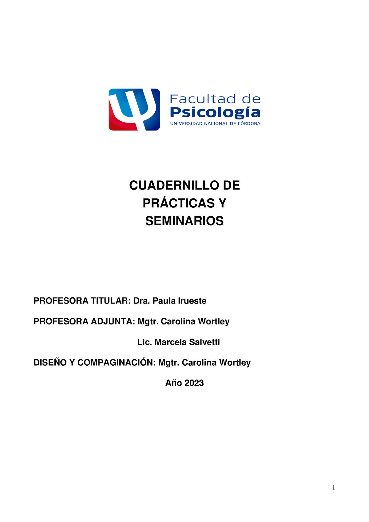 Cuadernillo Seminarios Y Prácticas Psicología Clínica CUADERNILLO DE PRÁCTICAS Y