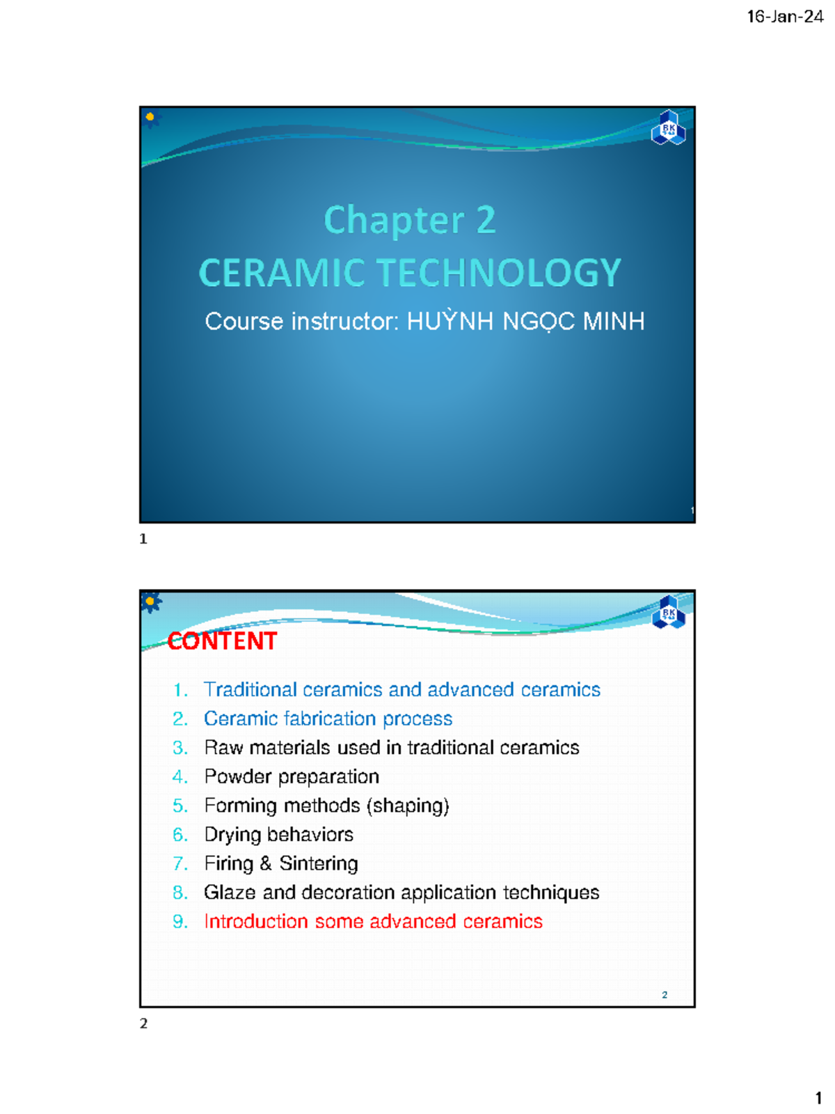 CHAP 2- Ceramic Technology - Course instructor: HUỲNH NGỌC MINH 1 ...