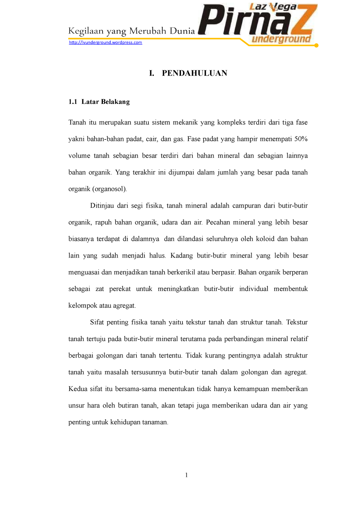 2 Laporan Tekstur Tanah - Lvunderground.wordpress 1 I. PENDAHULUAN 1 ...