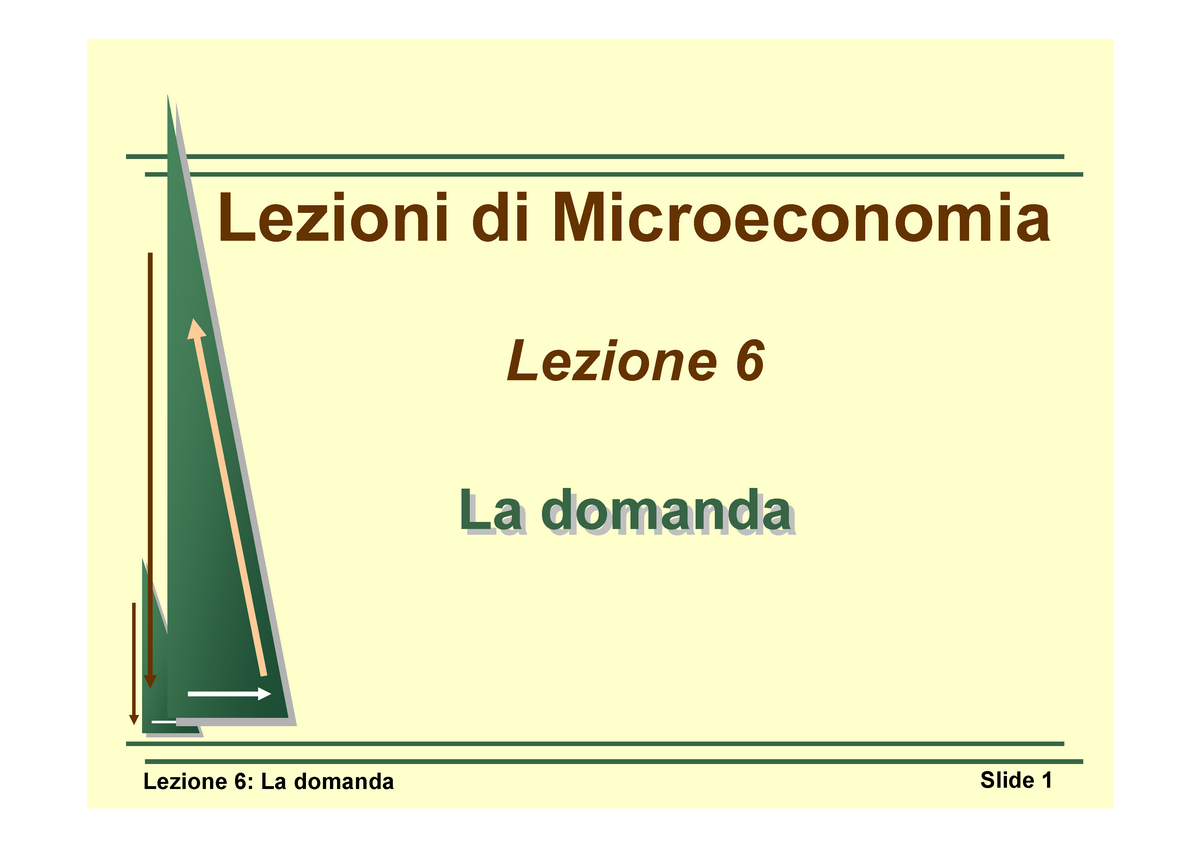 Lezione 6 - Lezioni Di Economia Politica - Lezioni Di Microeconomia ...