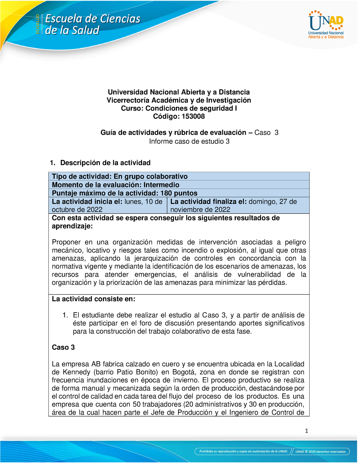 Guía Actividades y Rúbrica evaluación Unidad Caso Informe caso estudio Universidad