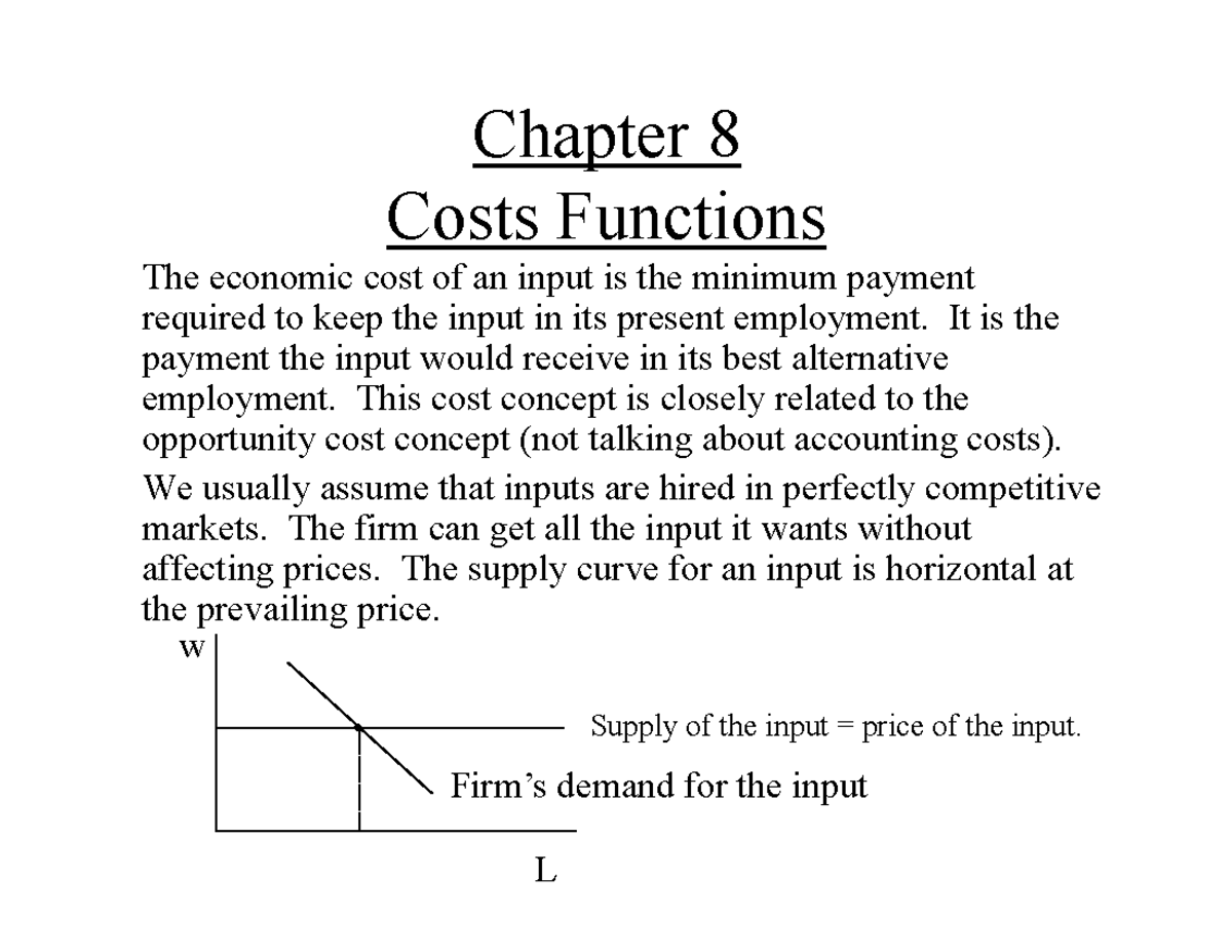 Chapter 8 - Lecture notes 8 - Chapter 8 Costs Functions The economic ...