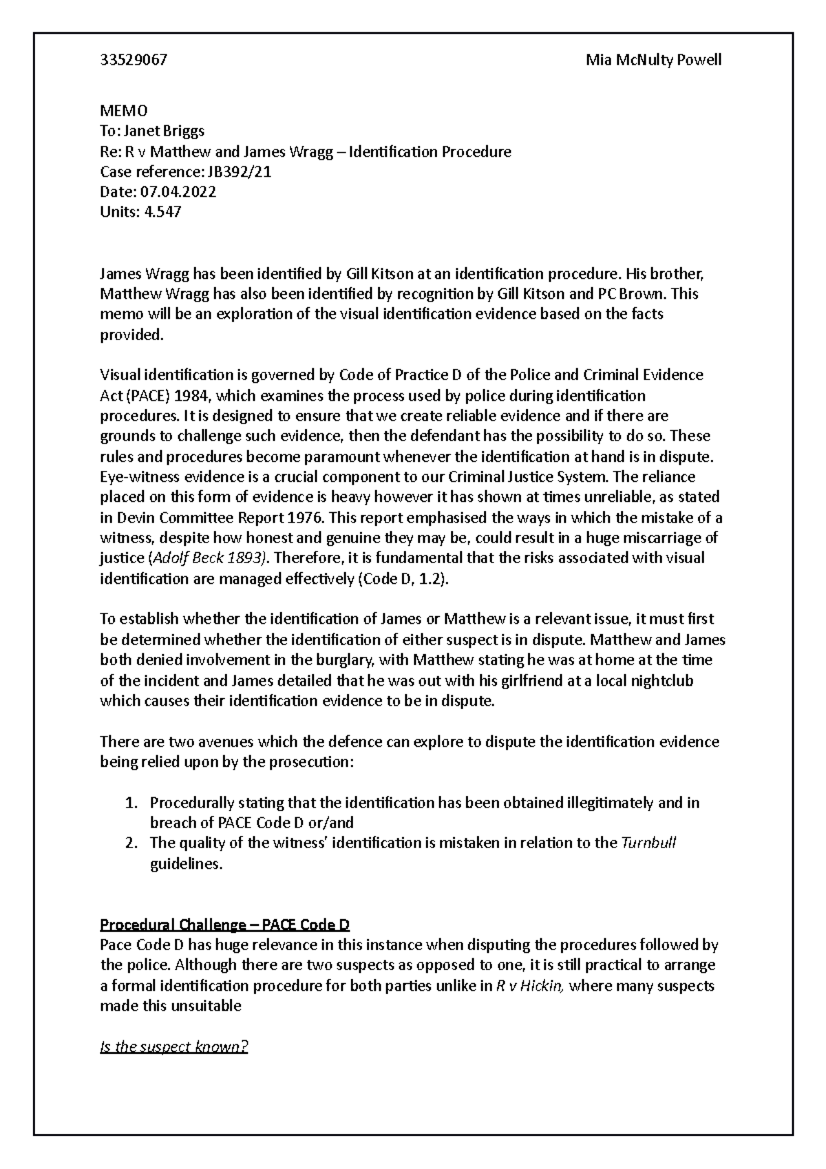 Criminal Evidence Summative - MEMO To: Janet Briggs Re: R v Matthew and ...