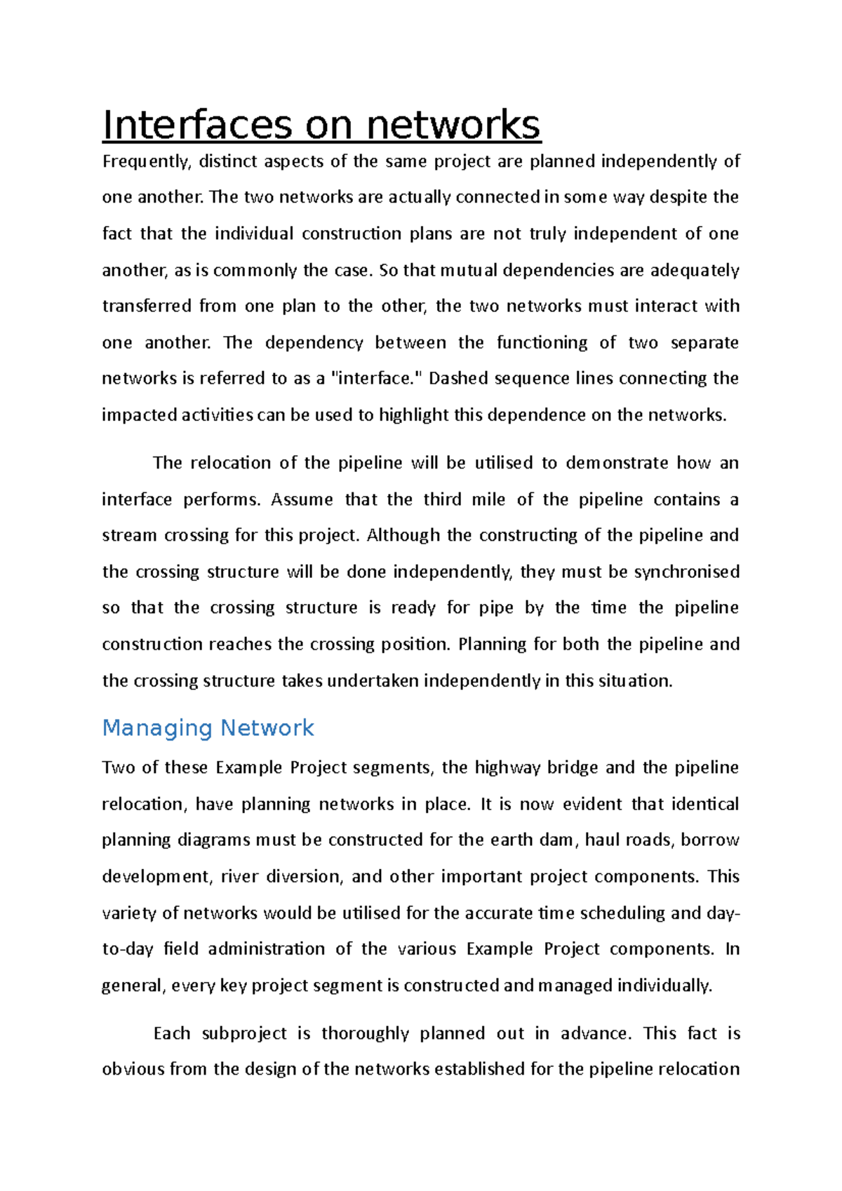 Interfaces on networks The two networks are actually connected in