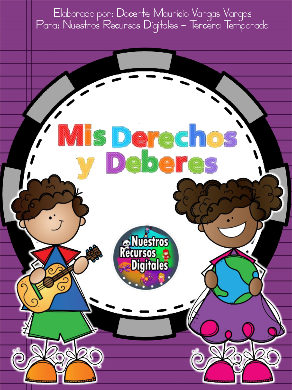 Derechos Y Deberes De Los Niños Elaborado Por Docente Mauricio Derechos Y Deberes De Los Niños Elaborado Por Docente Mauricio