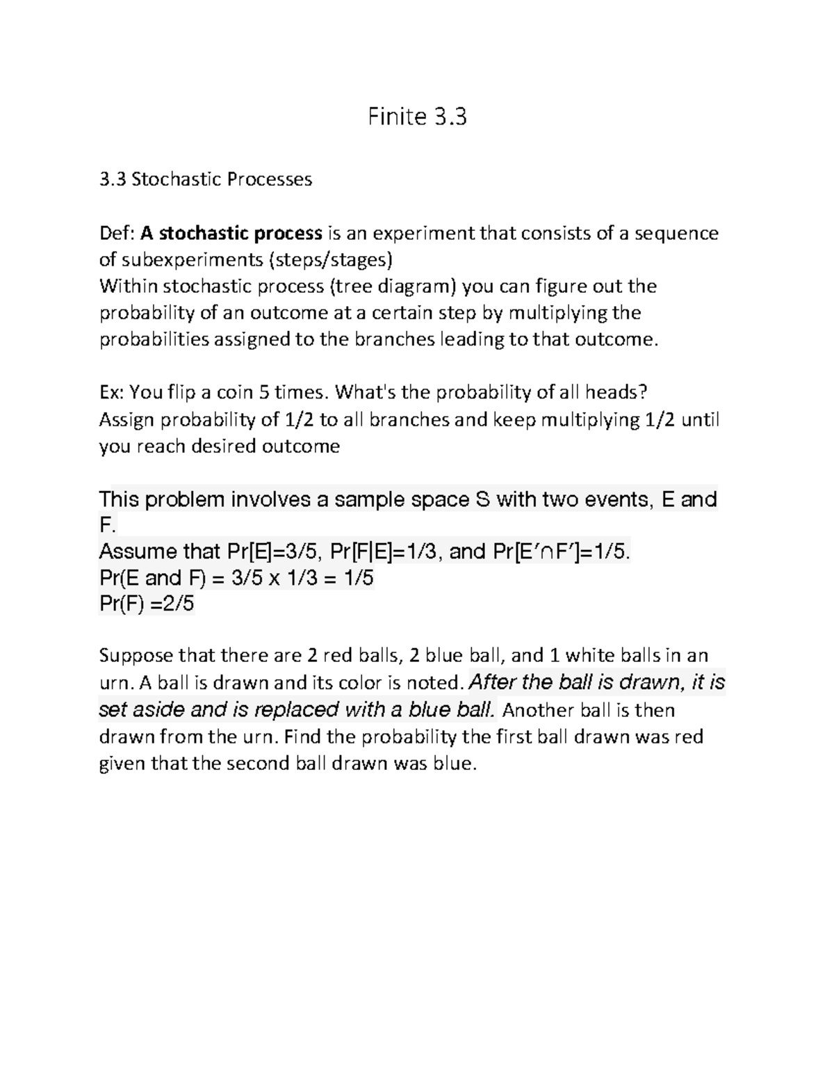 Finite Mathematics 3.3 - Finite 3. 3 Stochastic Processes Def: A ...