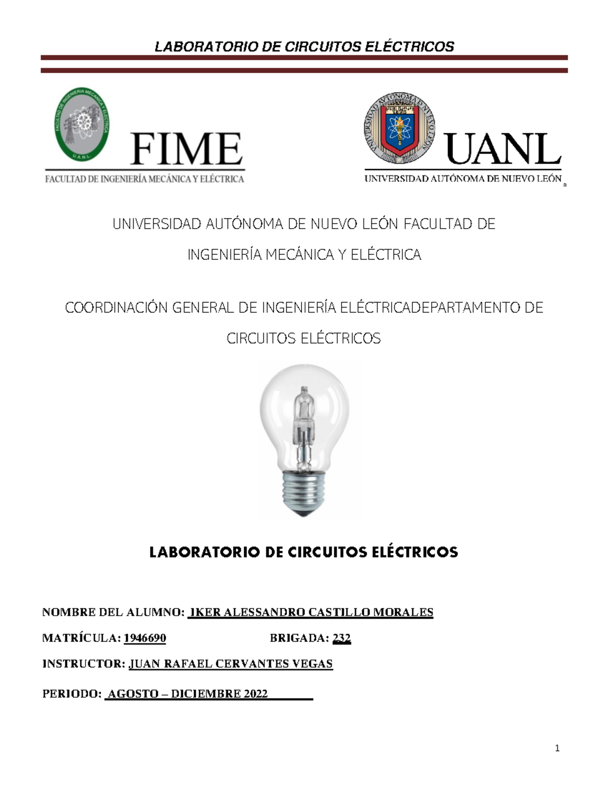 Practica 1 Lab Circuitos - UNIVERSIDAD AUT”NOMA DE NUEVO LE”N FACULTAD ...