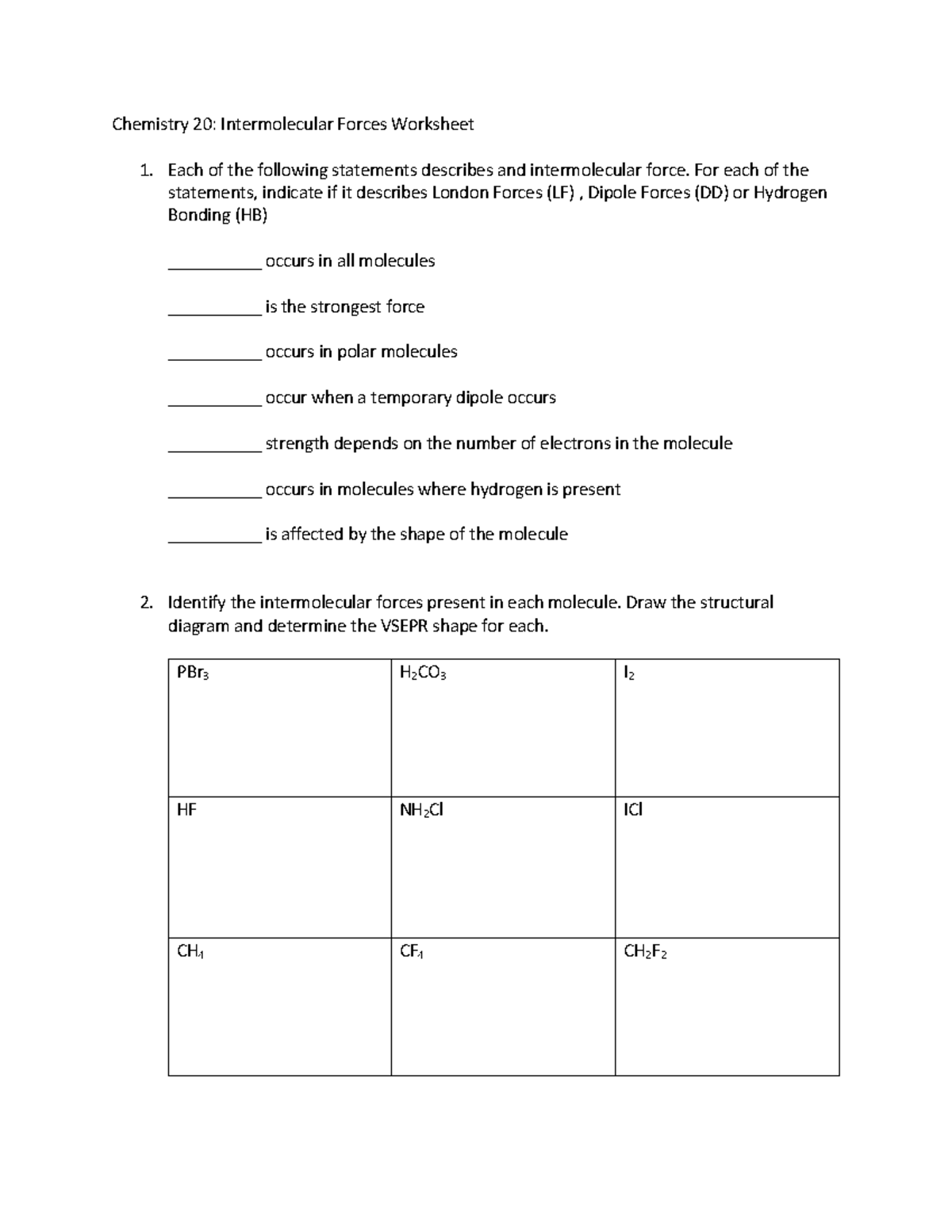 intermolecular forces - Each of the following statements describes and ...